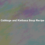cabbage and kielbasa soup recipe