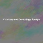 chicken and dumplings recipe