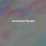 jambalaya recipe