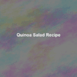 quinoa salad recipe