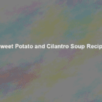 sweet potato and cilantro soup recipe