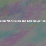 tuscan white bean and kale soup recipe