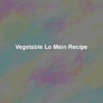 vegetable lo mein recipe