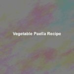 vegetable paella recipe