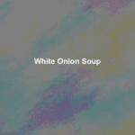 white onion soup