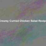 creamy curried chicken salad recipe