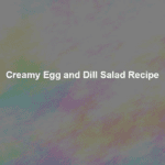 creamy egg and dill salad recipe