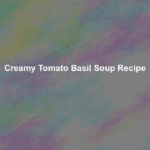 creamy tomato basil soup recipe 2