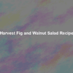 harvest fig and walnut salad recipe