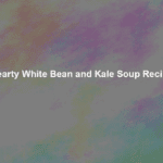 hearty white bean and kale soup recipe