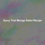 spicy thai mango salad recipe