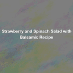 strawberry and spinach salad with balsamic recipe