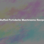 stuffed portobello mushrooms recipe