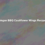 vegan bbq cauliflower wings recipe