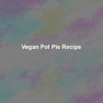 vegan pot pie recipe