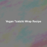 vegan tzatziki wrap recipe