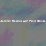zucchini noodles with pesto recipe 3